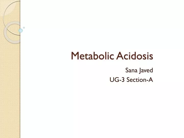 metabolic acidosis