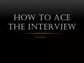 How to ace the interview