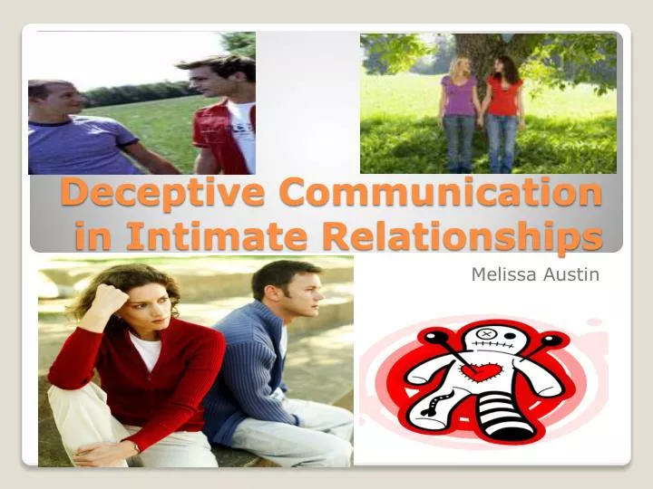 deceptive communication in intimate relationships