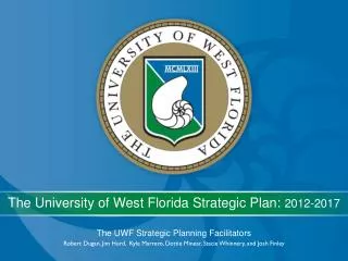 The UWF Strategic Planning Facilitators