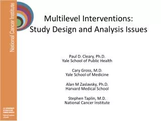 Multilevel Interventions: Study Design and Analysis Issues