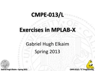 CMPE-013/L Exercises in MPLAB-X