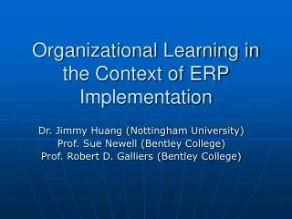 Organizational Learning in the Context of ERP Implementation