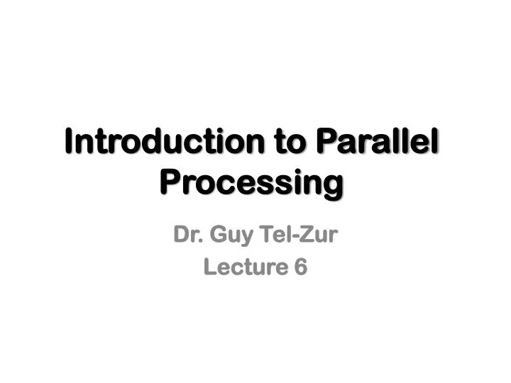 introduction to parallel processing
