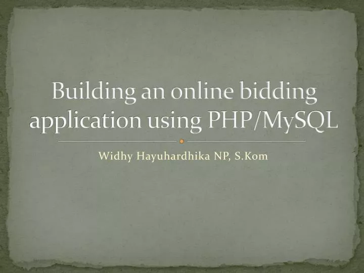 building an online bidding application using php mysql