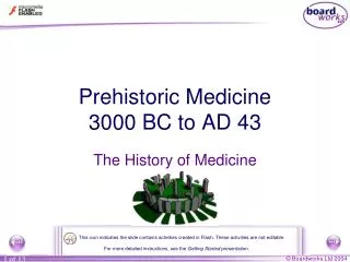 Prehistoric Medicine 3000 BC to AD 43