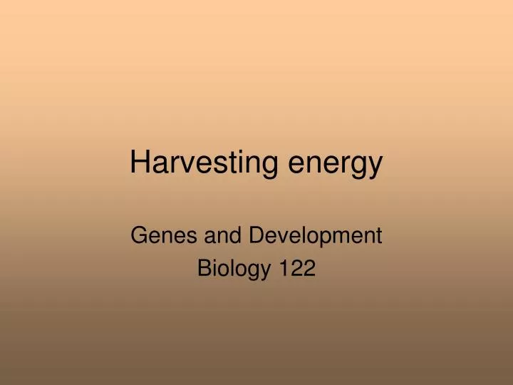 harvesting energy