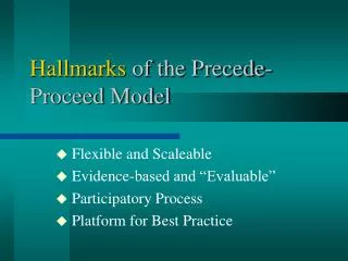 Hallmarks of the Precede-Proceed Model