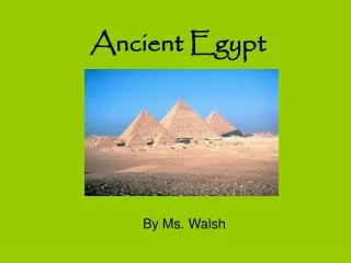 Ancient Egypt