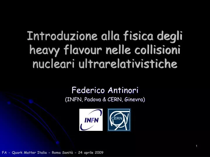 introduzione alla fisica degli heavy flavour nelle collisioni nucleari ultrarelativistiche