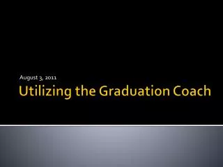 Utilizing the Graduation Coach