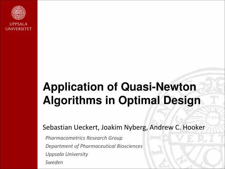 application of quasi newton algorithms in optimal design