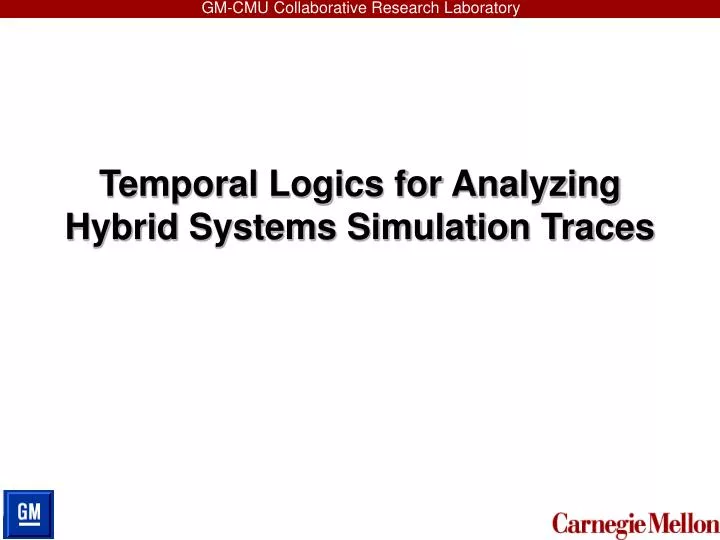 temporal logics for analyzing hybrid systems simulation traces