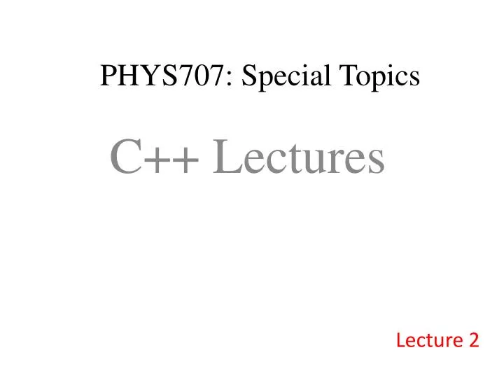 phys707 special topics