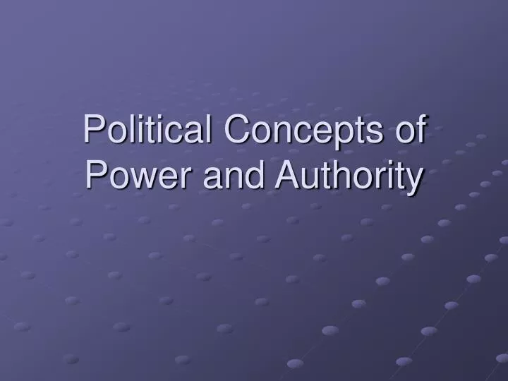 political concepts of power and authority