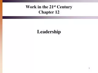 Work in the 21 st Century Chapter 12