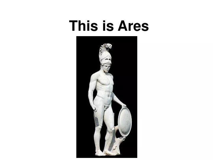this is ares