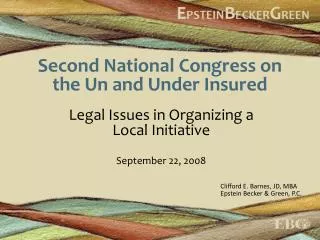 Second National Congress on the Un and Under Insured