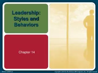 Leadership: Styles and Behaviors