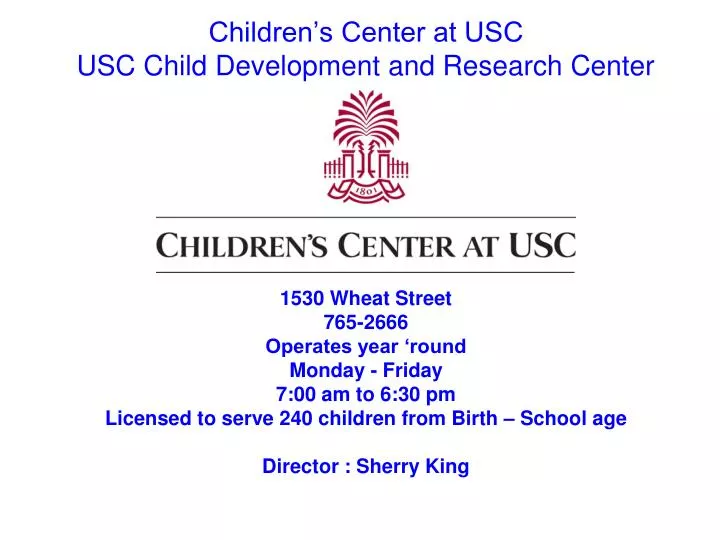 children s center at usc usc child development and research center