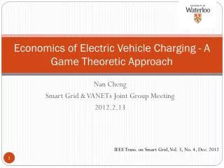 Economics of Electric Vehicle Charging - A Game Theoretic Approach