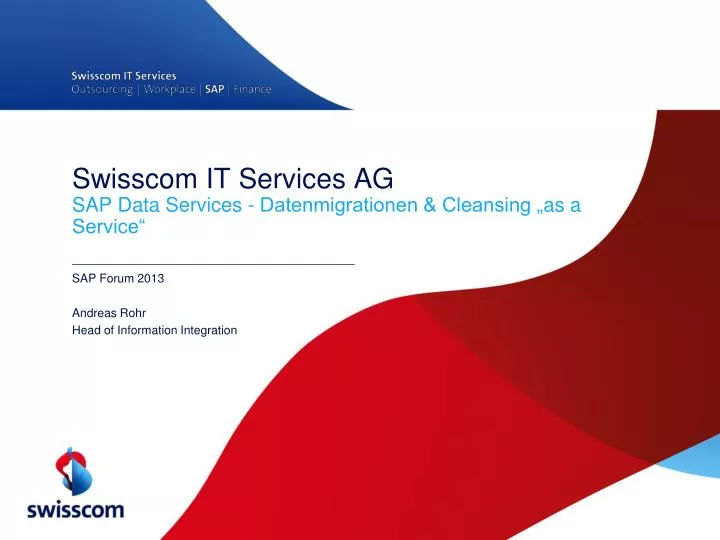 swisscom it services ag sap data services datenmigrationen cleansing as a service