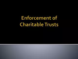 Enforcement of Charitable Trusts