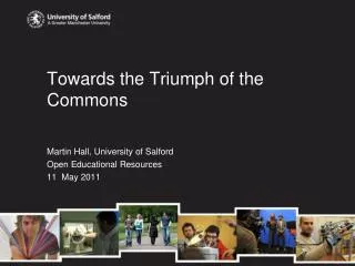 Towards the Triumph of the Commons