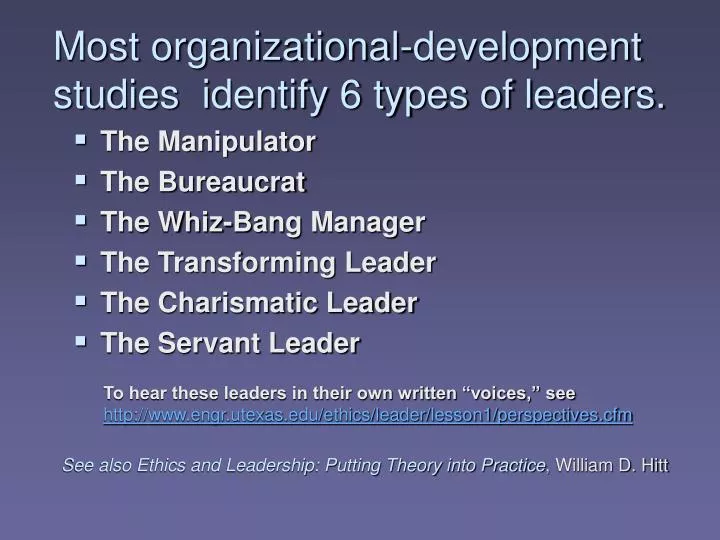 most organizational development studies identify 6 types of leaders