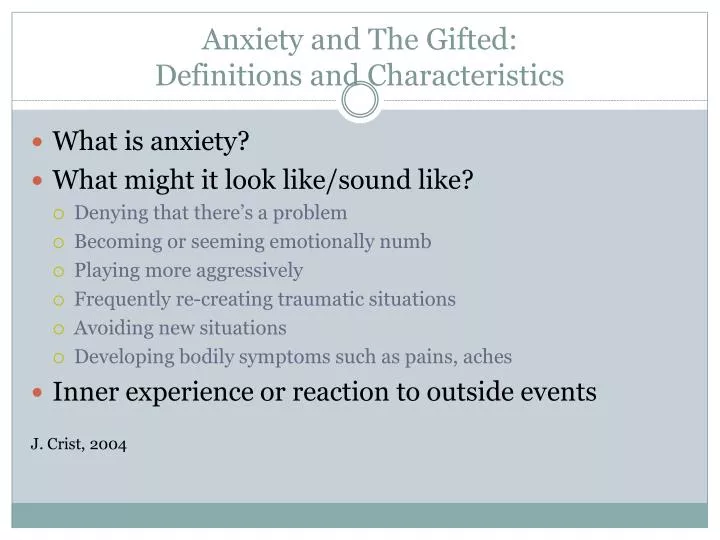 anxiety and the gifted definitions and characteristics
