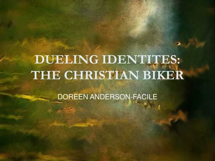 dueling identites the christian biker