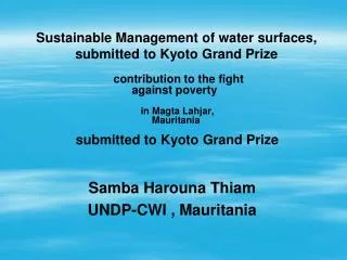 Sustainable Management of water surfaces, submitted to Kyoto Grand Prize