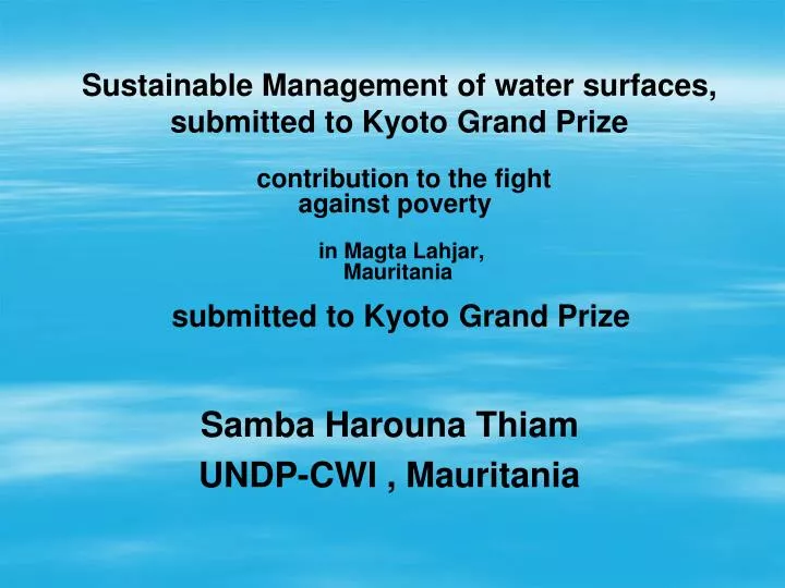 sustainable management of water surfaces submitted to kyoto grand prize