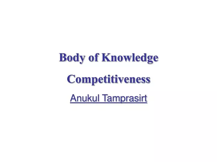 body of knowledge competitiveness