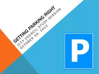 Getting Parking Right