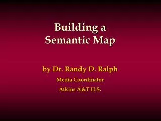 Building a Semantic Map