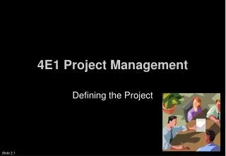 4E1 Project Management