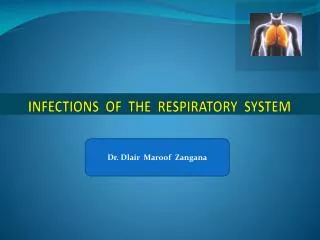 INFECTIONS OF THE RESPIRATORY SYSTEM
