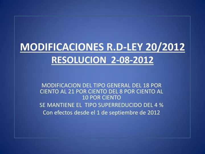 modificaciones r d ley 20 2012 resolucion 2 08 2012
