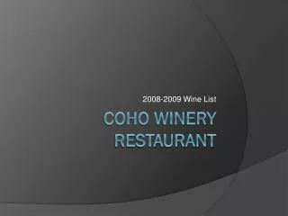 Coho Winery Restaurant