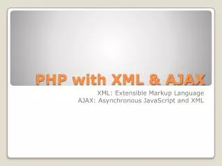PHP with XML &amp; AJAX