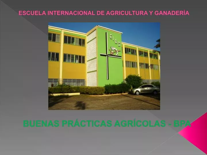 escuela internacional de agricultura y ganader a