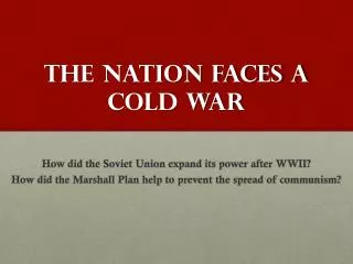The Nation faces a cold war