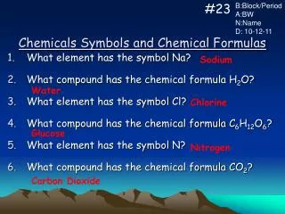 Chemicals Symbols and Chemical Formulas