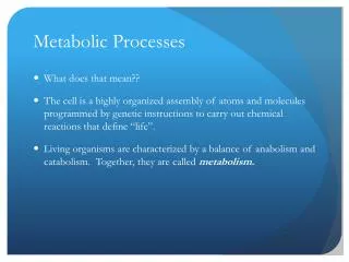 Metabolic Processes