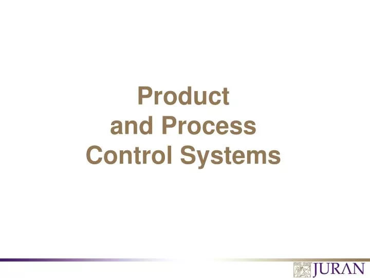 product and process control systems