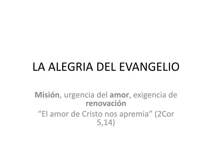 la alegria del evangelio