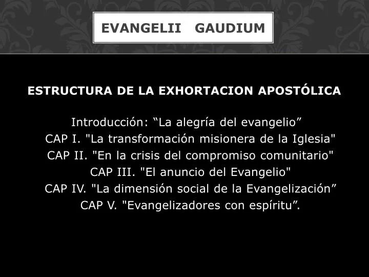 PPT - EVANGELII GAUDIUM A alegria do Evangelho PowerPoint Presentation -  ID:5964613
