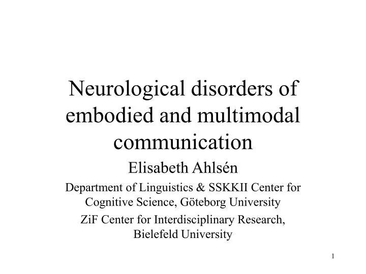neurological disorders of embodied and multimodal communication