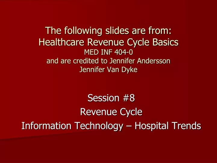 session 8 revenue cycle information technology hospital trends